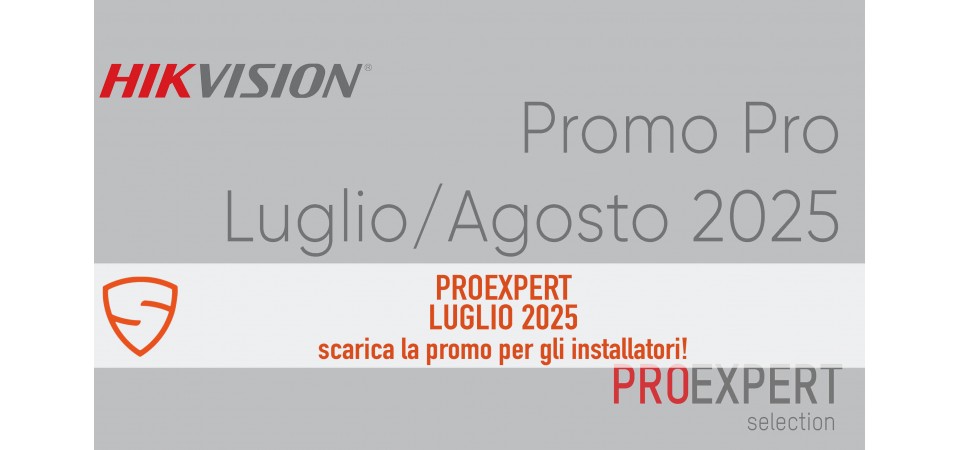 _HIKVISION PROEXPERT Luglio Agosto 2025